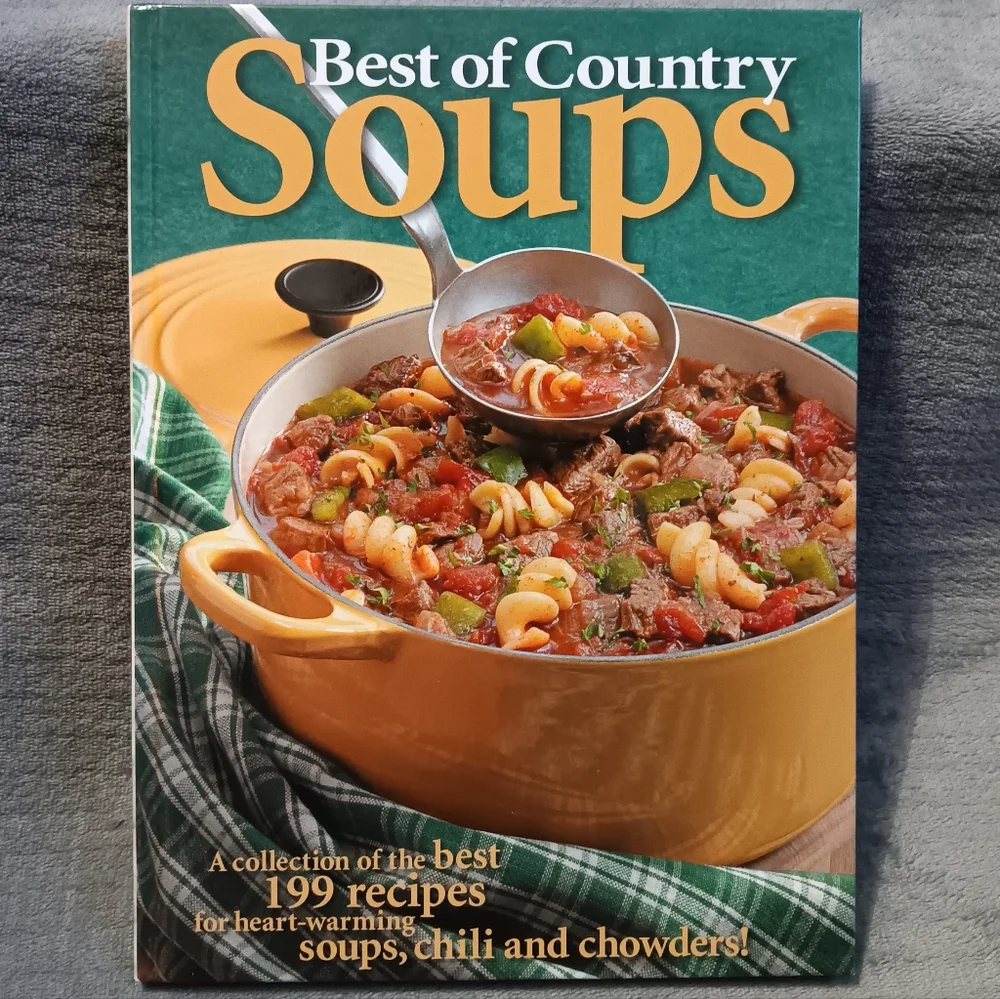 Country Farmhouse Cottage Best of Country Soups Cookbook Cabincore Kitchen Book
